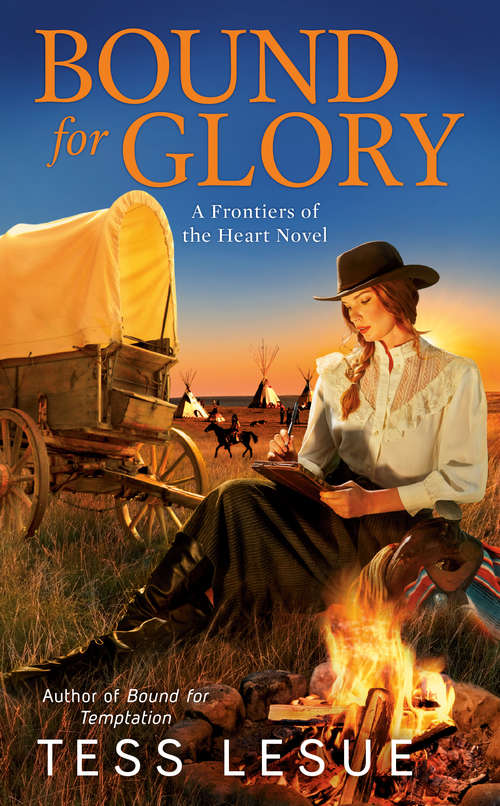 Book cover of Bound for Glory (A Frontiers of the Heart novel #4)