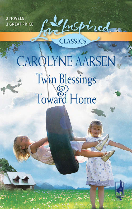 Book cover of Twin Blessings & Toward Home