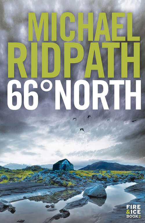 Book cover of 66° North: Where The Shadows Lie / 66° North (Magnus Iceland Mystery #2)