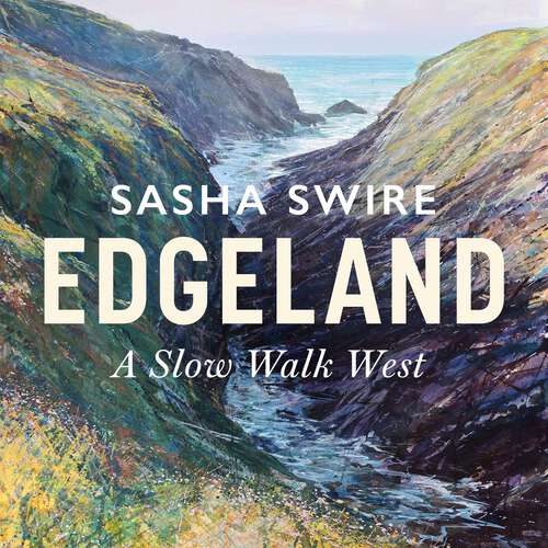 Book cover of Edgeland: A Slow Walk West