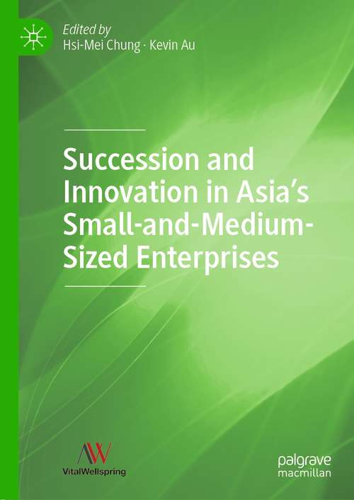 Succession and Innovation in Asia’s Small-and-Medium-Sized Enterprises