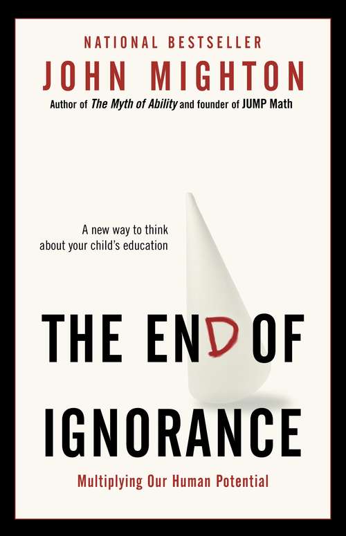 Book cover of The End of Ignorance: Multiplying Our Human Potential