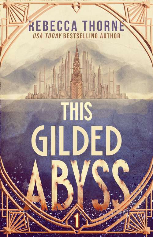 Book cover of This Gilded Abyss (The Titan's Wrath Trilogy)