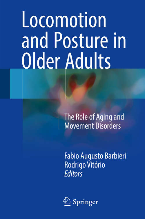 Book cover of Locomotion and Posture in Older Adults