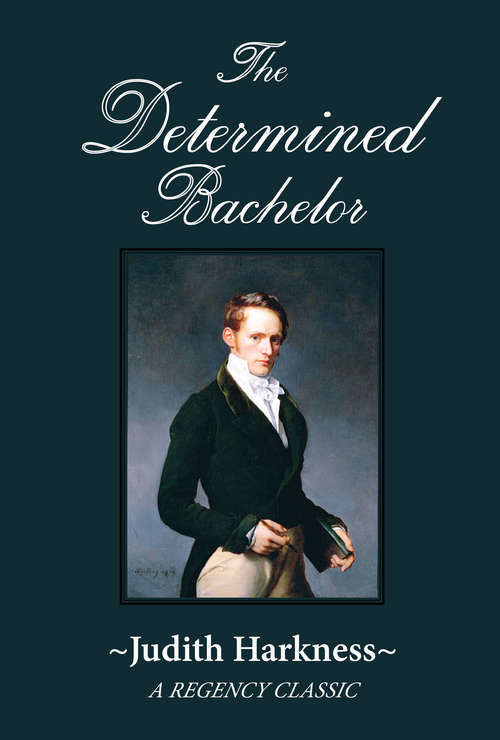 Book cover of The Determined Bachelor