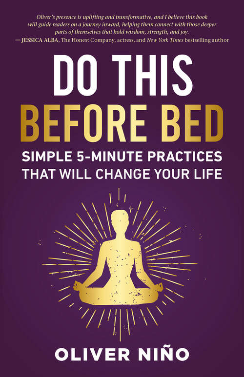 Book cover of Do This Before Bed: Simple 5-Minute Practices That Will Change Your Life