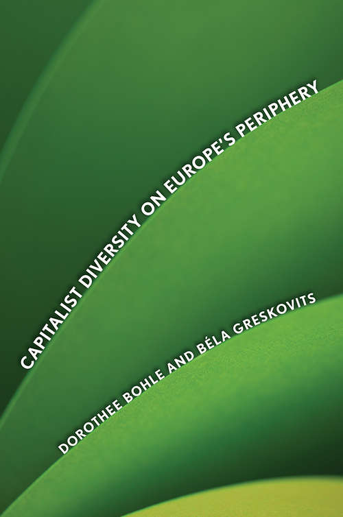 Book cover of Capitalist Diversity On Europe's Periphery