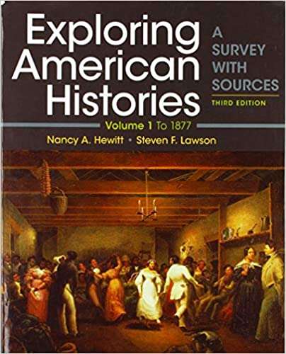Exploring American Histories: A Survey with Sources (American Histories #1)