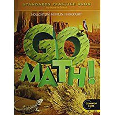 Book cover of Go Math! Grade 5, Standards Practice Book for Home or School