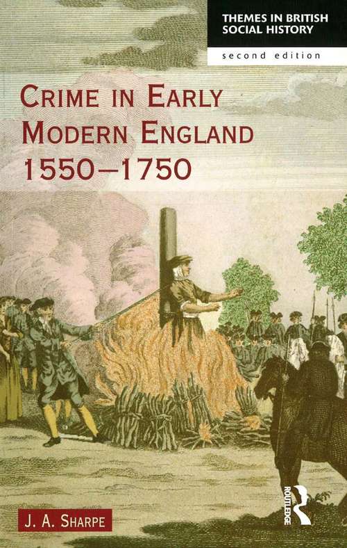 Crime in Early Modern England 1550-1750