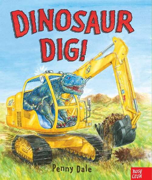 Book cover of Dinosaur Dig!