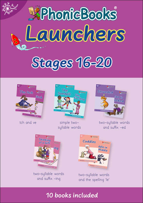 Book cover of Phonic Books Dandelion Launchers Stages 16-20: Decodable Books for Beginner Readers 'tch' and 've', Two-Syllable Words, Suffixes -ed and -ing and Spelling <le> (Phonic Books Beginner Decodable)