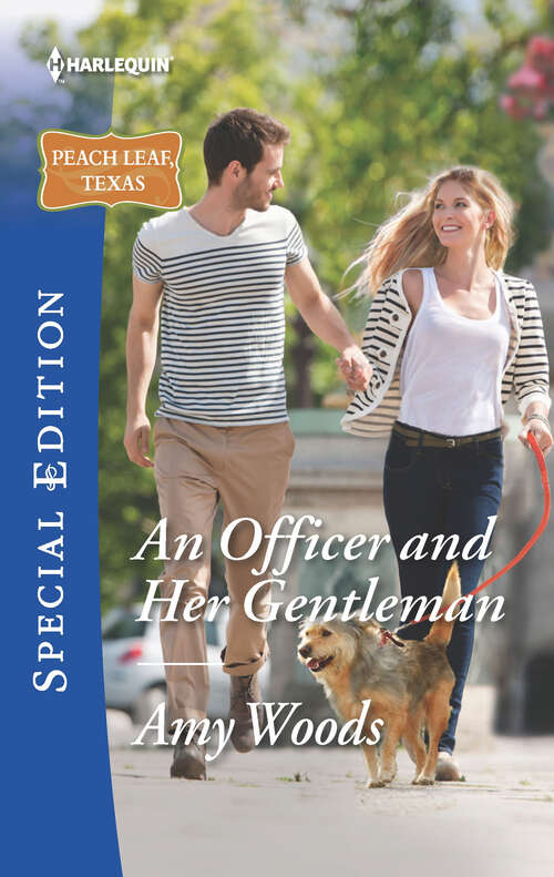 Book cover of An Officer and Her Gentleman (Peach Leaf, Texas #2)