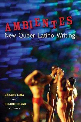 Book cover of Ambientes: New Queer Latino Writing