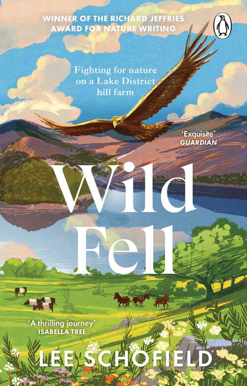Book cover of Wild Fell: Fighting for nature on a Lake District hill farm