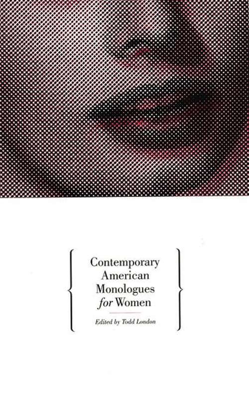 Book cover of Contemporary American Monologues for Women