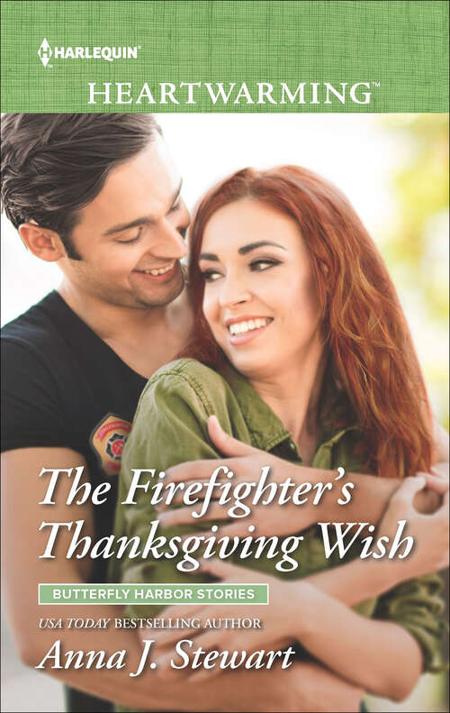 Book cover of The Firefighter's Thanksgiving Wish: Butterfly Harbor Stories (Original) (Butterfly Harbor Stories #7)
