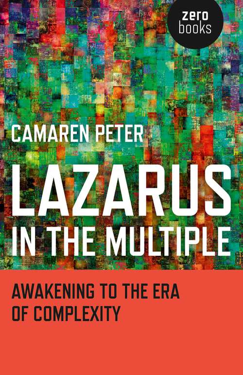 Book cover of Lazarus in the Multiple: Awakening to the Era of Complexity