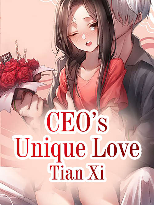 Book cover of CEO’s Unique Love: Volume 4 (Volume 4 #4)