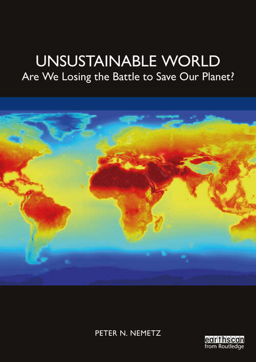 Book cover of Unsustainable World: Are We Losing the Battle to Save Our Planet?