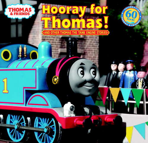 Book cover of Hooray for Thomas! (Thomas & Friends)