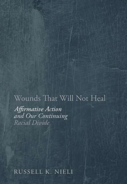 Book cover of Wounds That Will Not Heal