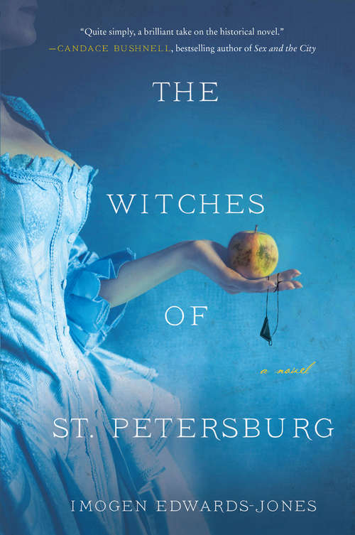 The Witches of St. Petersburg: A Novel