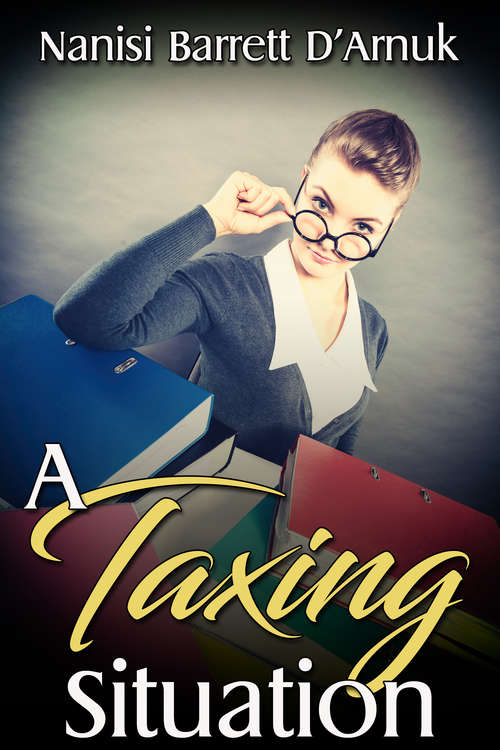Book cover of A Taxing Situation