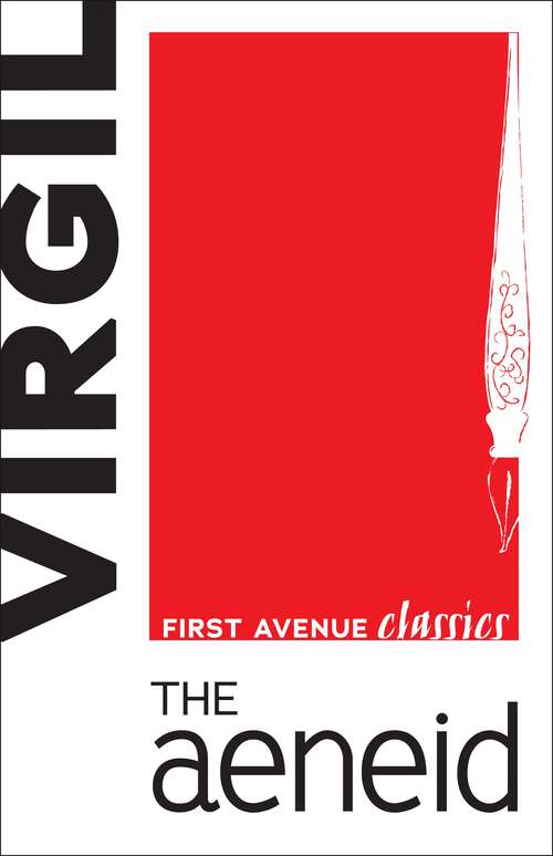 The Aeneid: Selected And Arranged With Brief Notes (classic Reprint) (First Avenue Classics ™)
