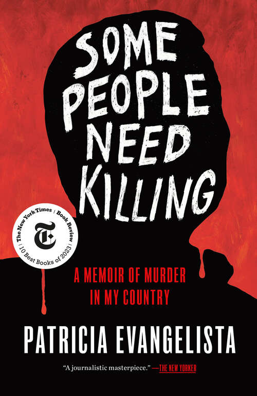 Book cover of Some People Need Killing: A Memoir of Murder in My Country