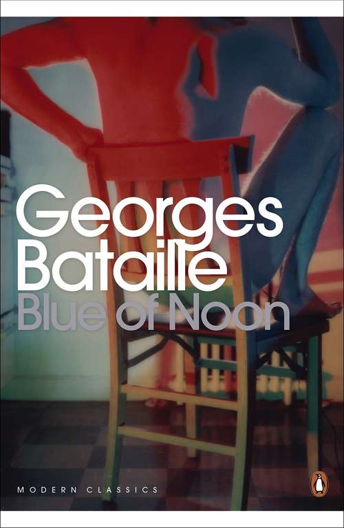 Book cover of Blue of Noon (Penguin Modern Classics)