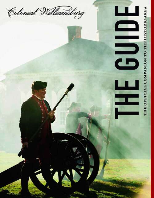 Book cover of Colonial Williamsburg: The Official Companion to the Historic Area