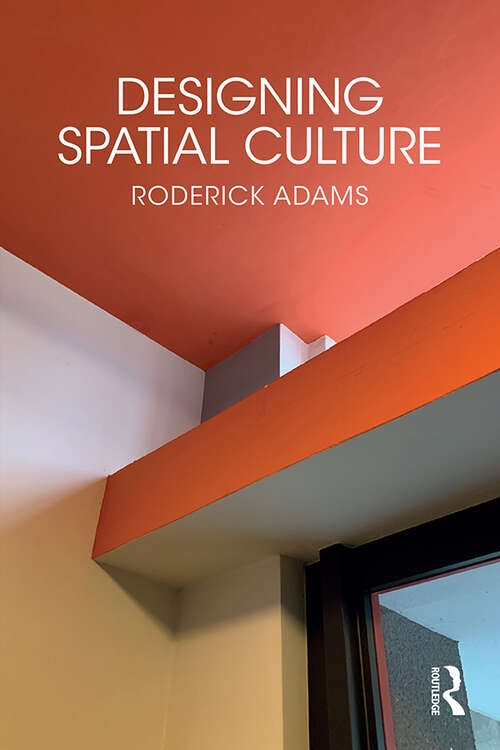 Book cover of Designing Spatial Culture