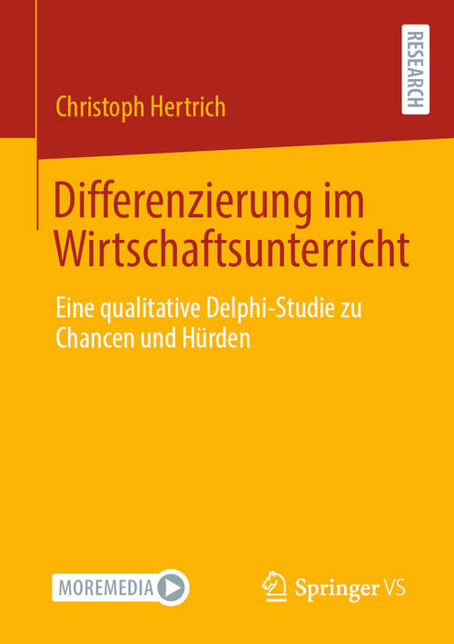 Book cover of Differenzierung im Wirtschaftsunterricht: Eine qualitative Delphi-Studie zu Chancen und Hürden (1. Aufl. 2020)