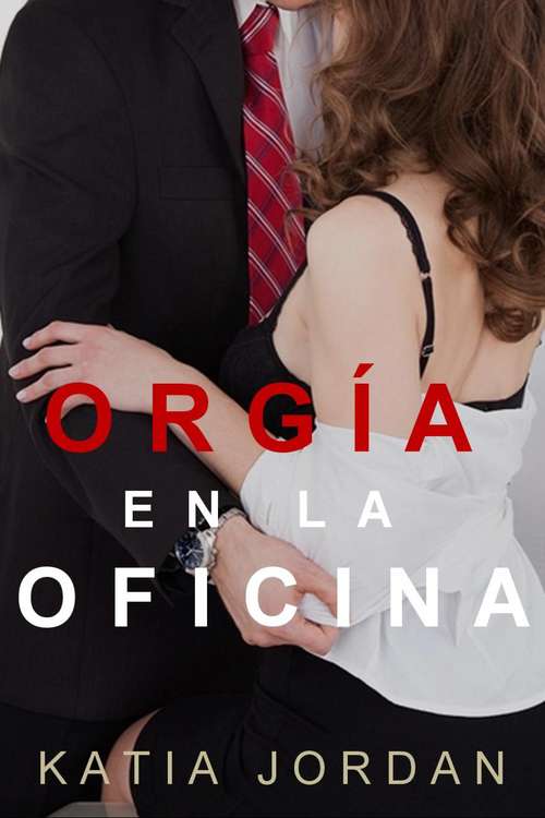 Book cover of Orgía En La Oficina