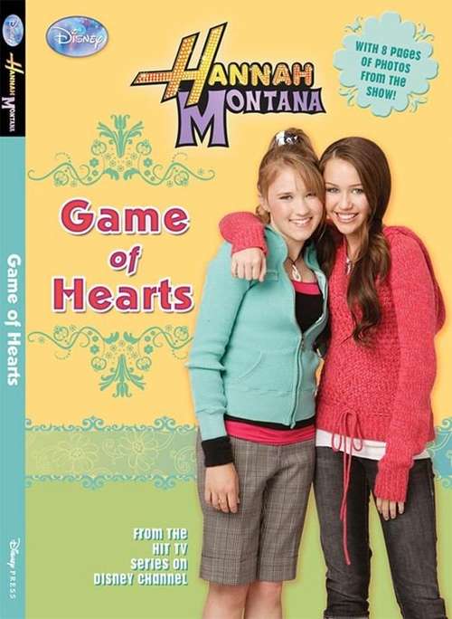 Book cover of Game of Hearts (Disney's Hannah Montana #15)