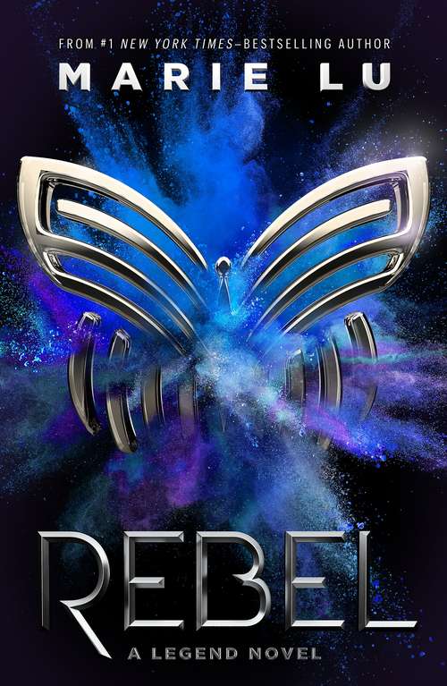 Book cover of Rebel: A Legend Novel (Legend #4)