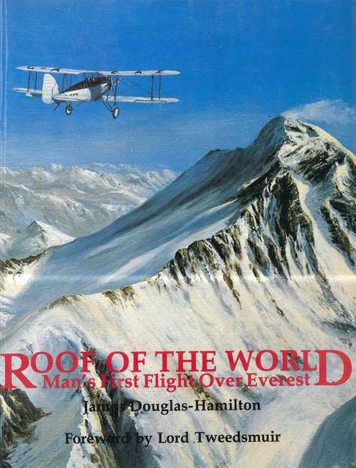 Book cover of Roof of the World: Man's First Flight Over Everest