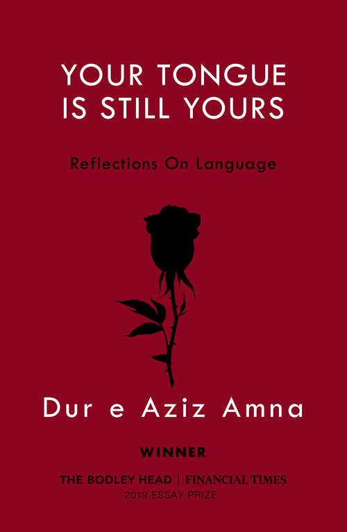 Book cover of Your Tongue Is Still Yours: Reflections On Language