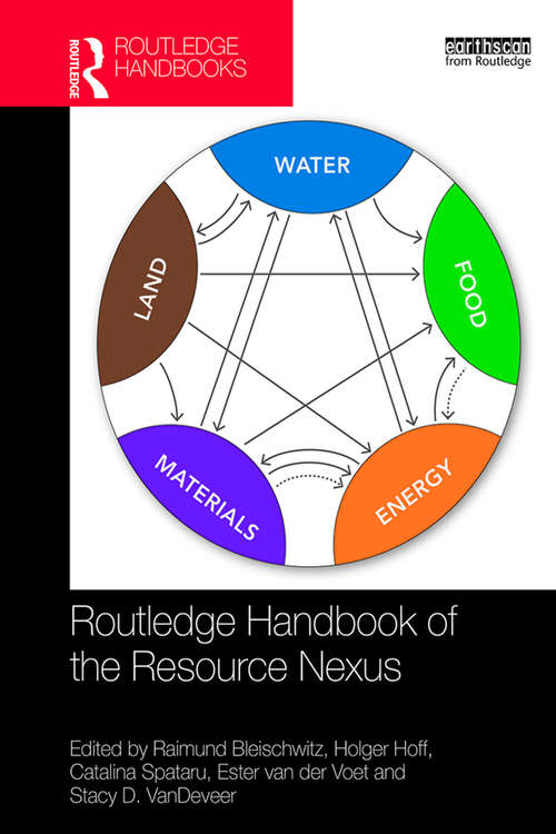 Routledge Handbook of the Resource Nexus