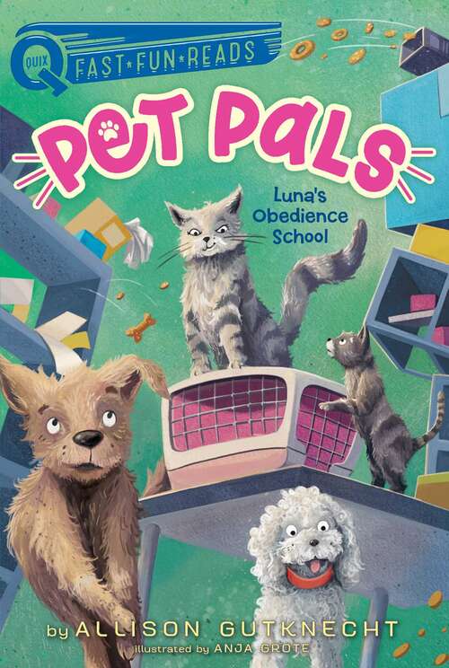 Book cover of Luna's Obedience School: A QUIX Book (Pet Pals #2)