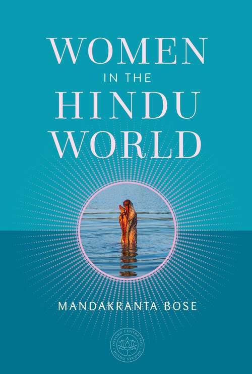Book cover of Women in the Hindu World (The Oxford Centre for Hindu Studies)