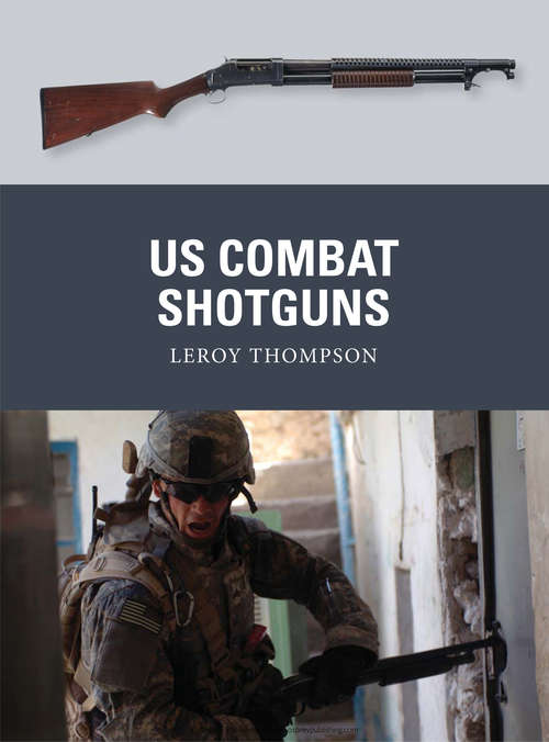 Book cover of US Combat Shotguns