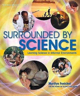 Book cover of Surrounded by Science: Learning Science in Informal Environments