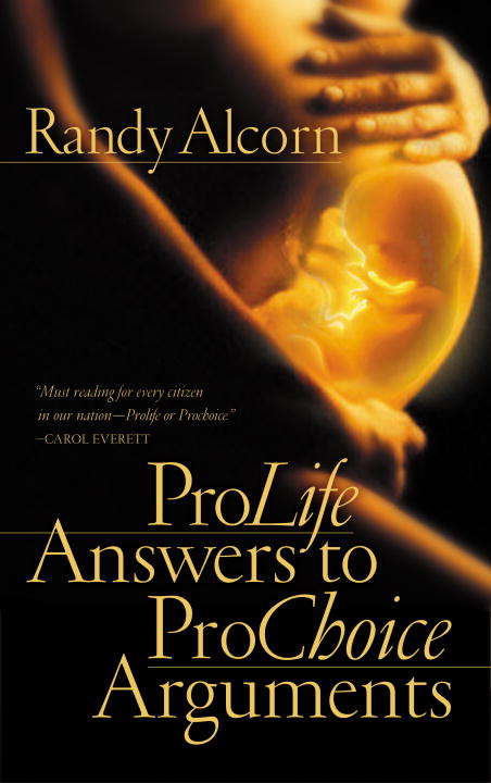 Book cover of Pro-Life Answers to Pro-Choice Arguments