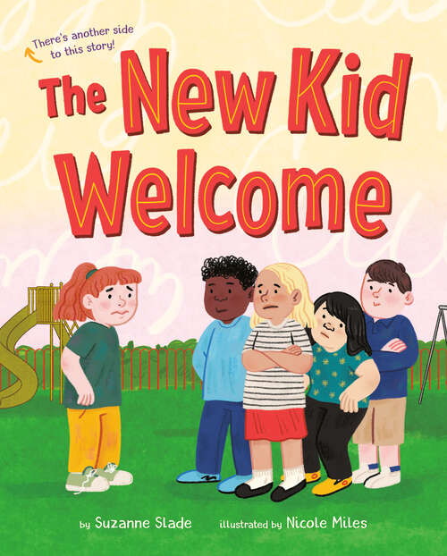 Book cover of The New Kid Welcome/Welcome the New Kid