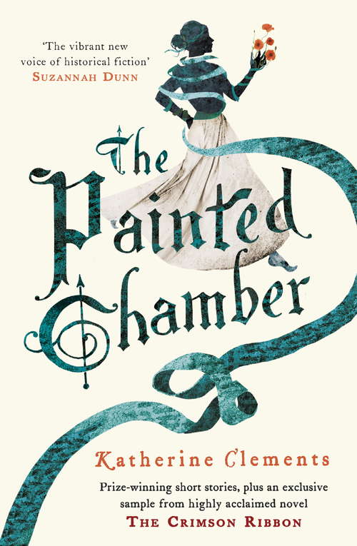 Book cover of The Painted Chamber (Short Stories from the author of The Crimson Ribbon)