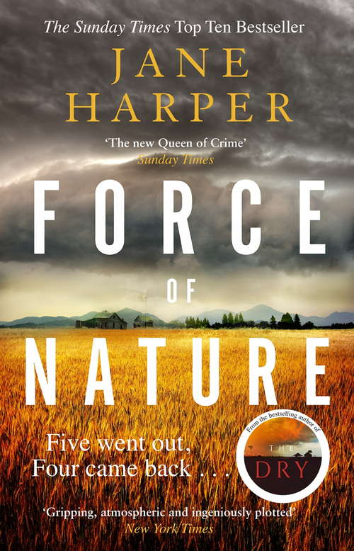 Force of Nature: 'Even more impressive than The Dry' Sunday Times