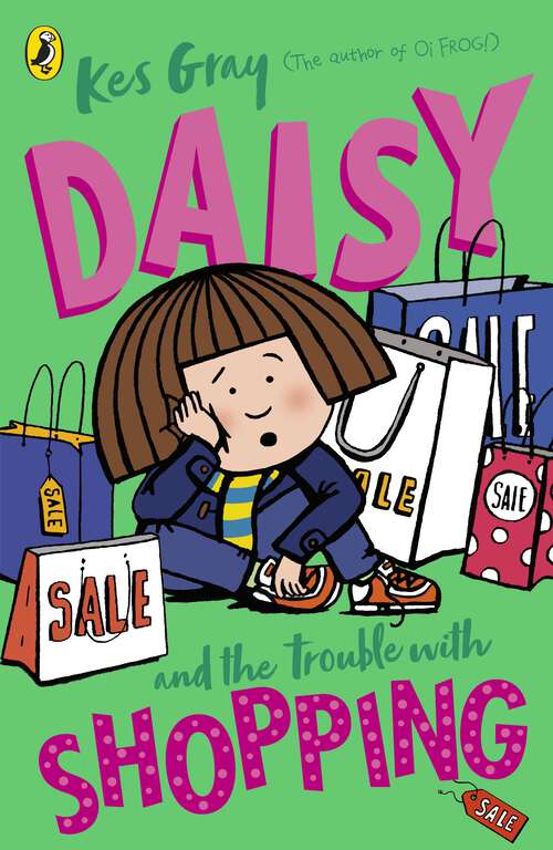 Book cover of Daisy and the Trouble with Shopping (A Daisy Story)