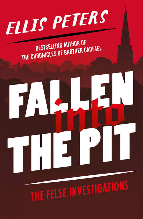 Book cover of Fallen Into the Pit: Fallen Into The Pit, Death And The Joyful Woman, And Flight Of A Witch (The Felse Investigations #1)